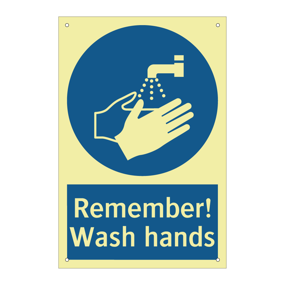 Remember! Wash hands