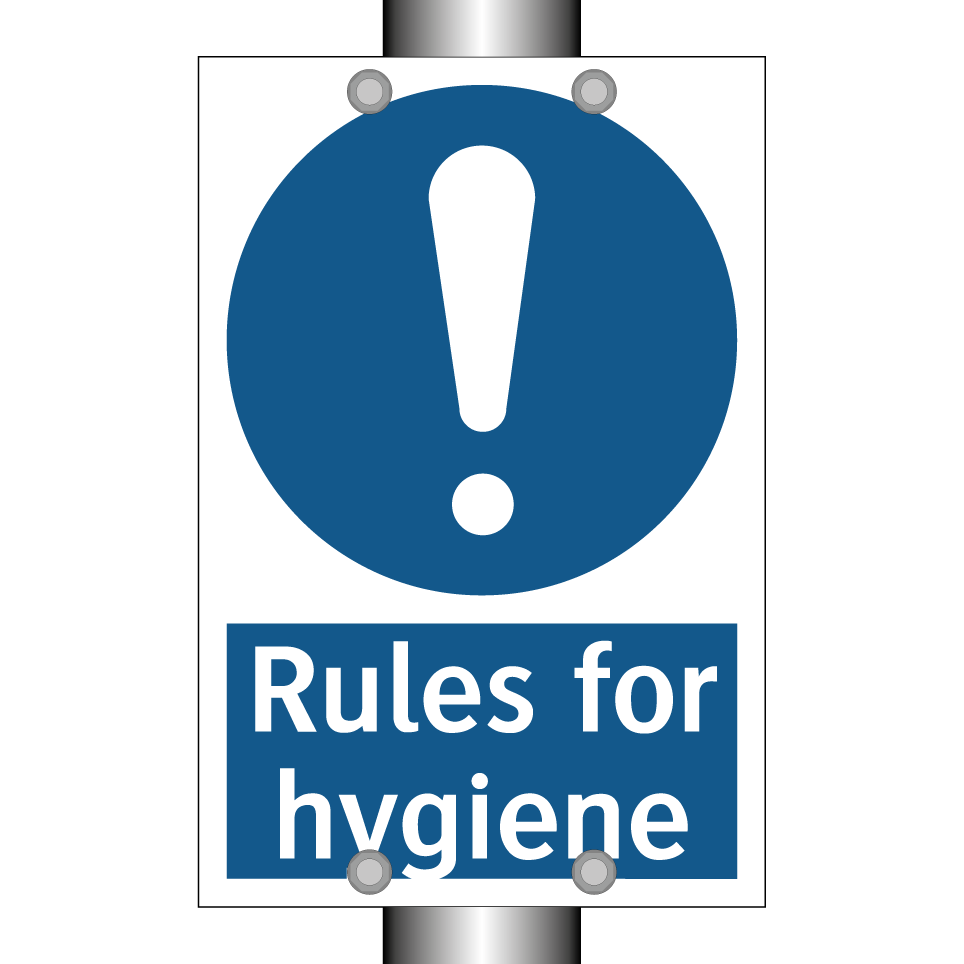 Rules for hygiene