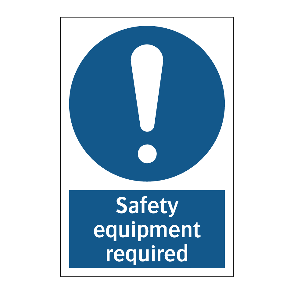 Safety equipment required