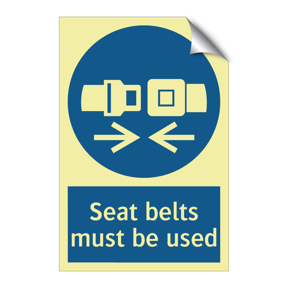 Seat belts must be used