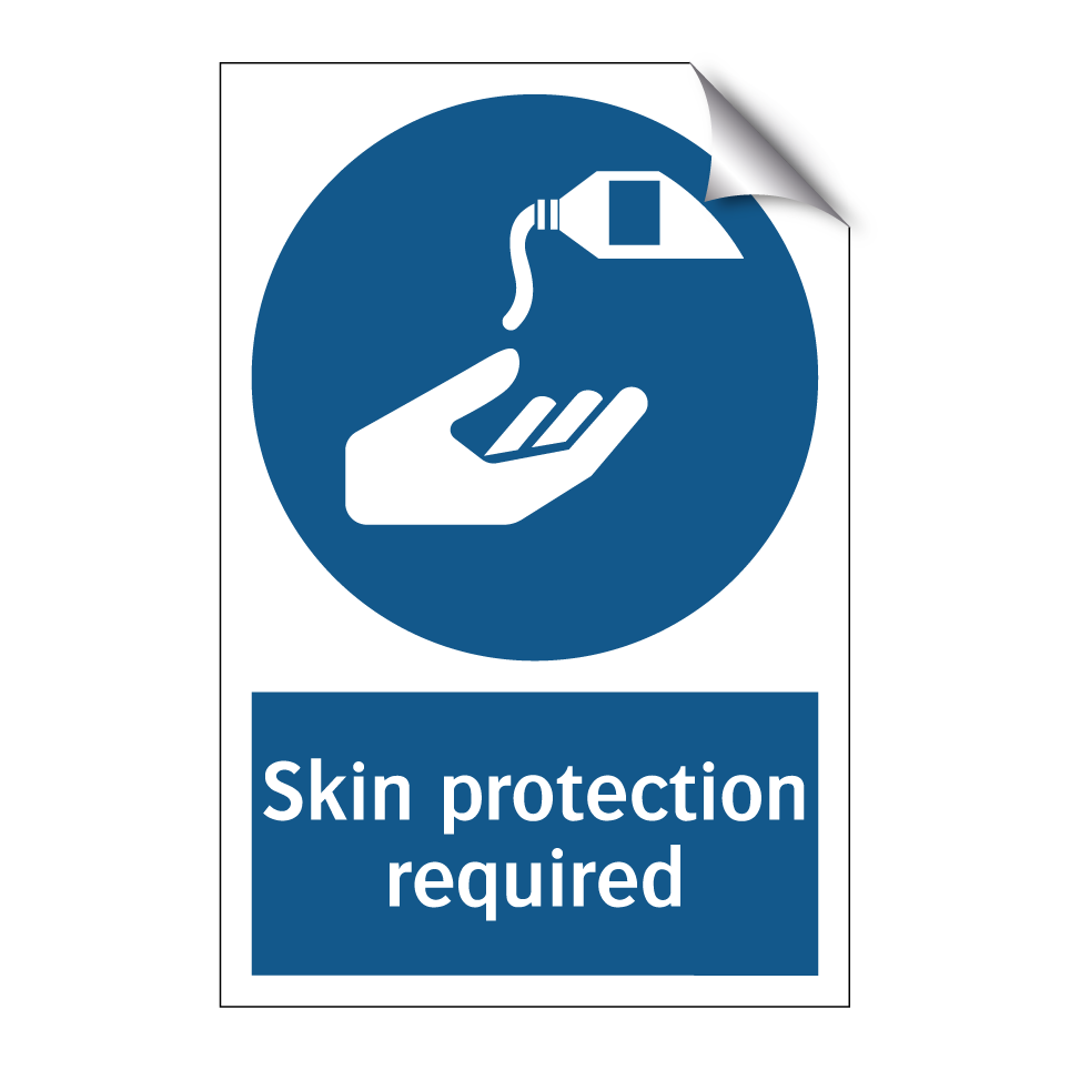 Skin protection required