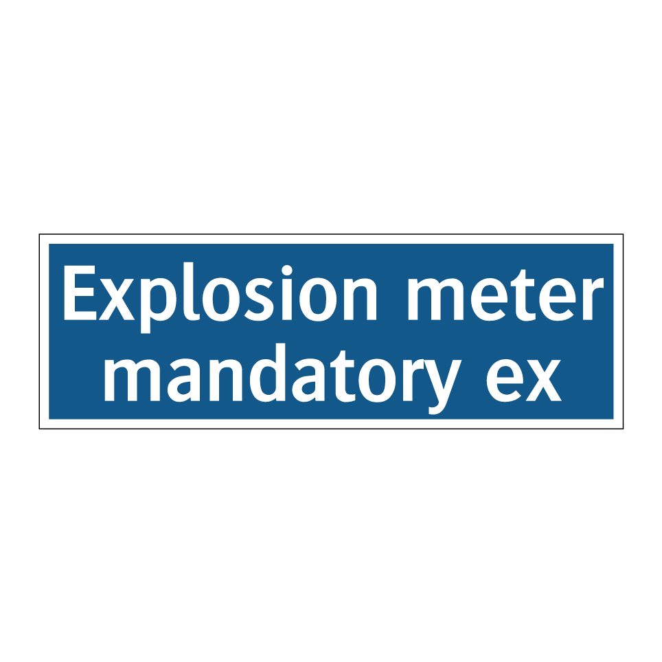 Explosion meter mandatory ex