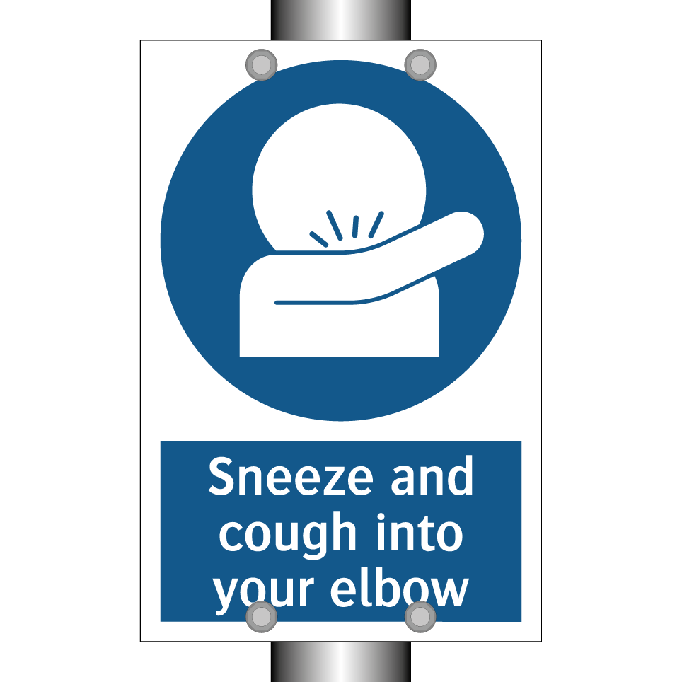 Sneeze and cough into your elbow