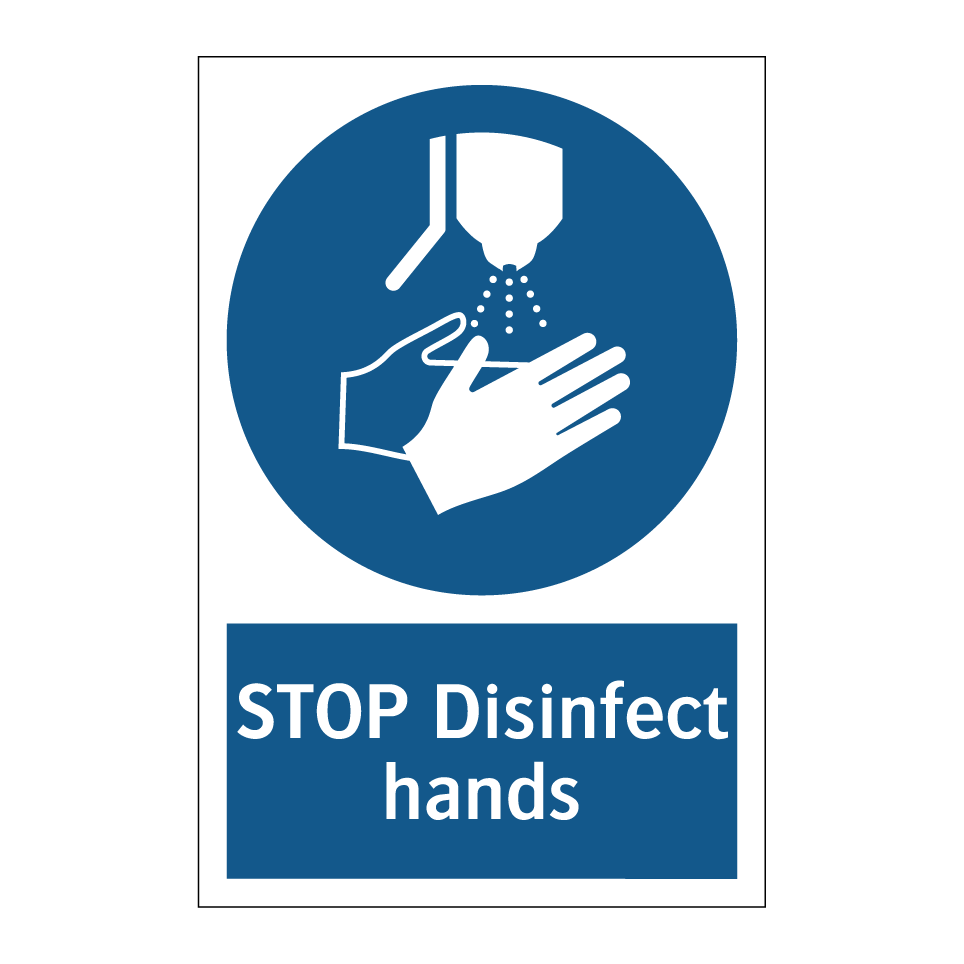 STOP Disinfect hands