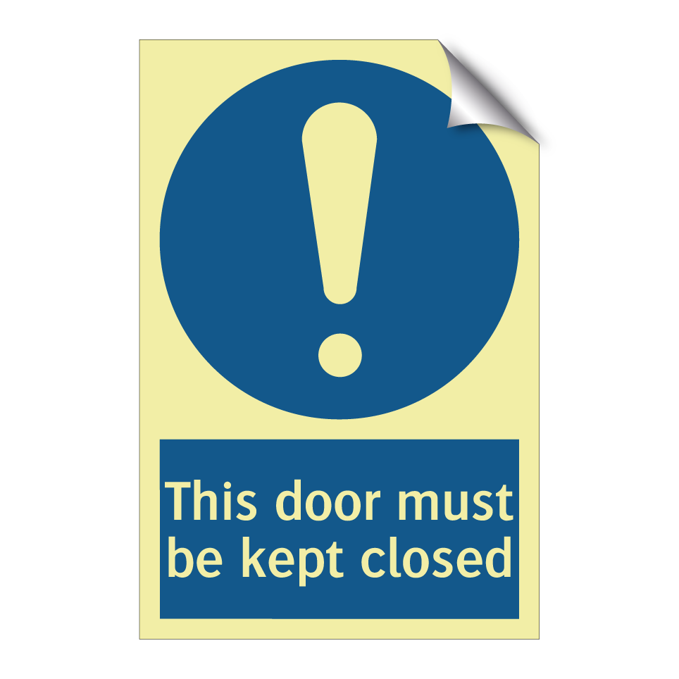 This door must be kept closed