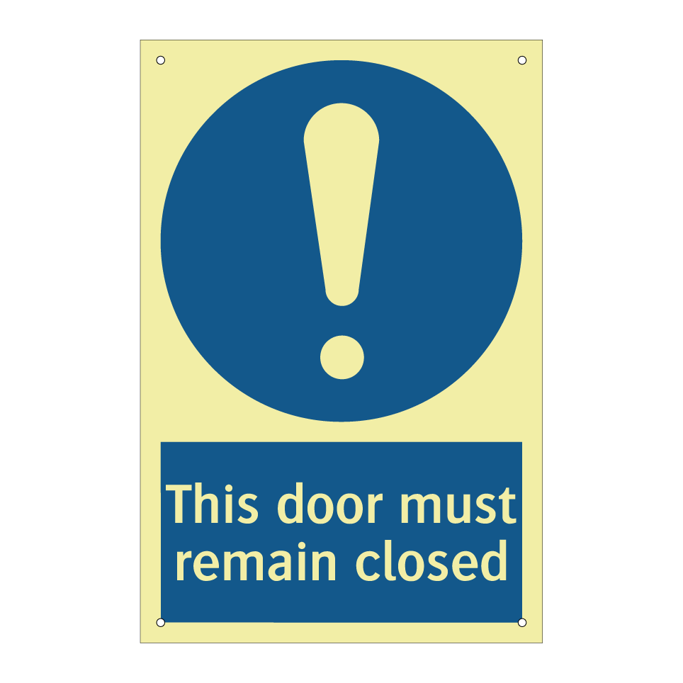 This door must remain closed