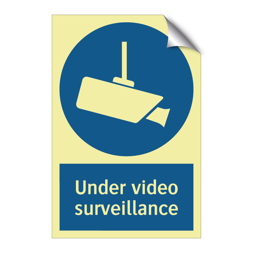 Under video surveillance