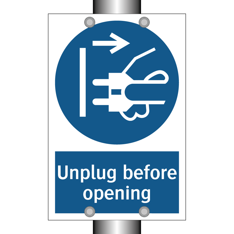Unplug before opening