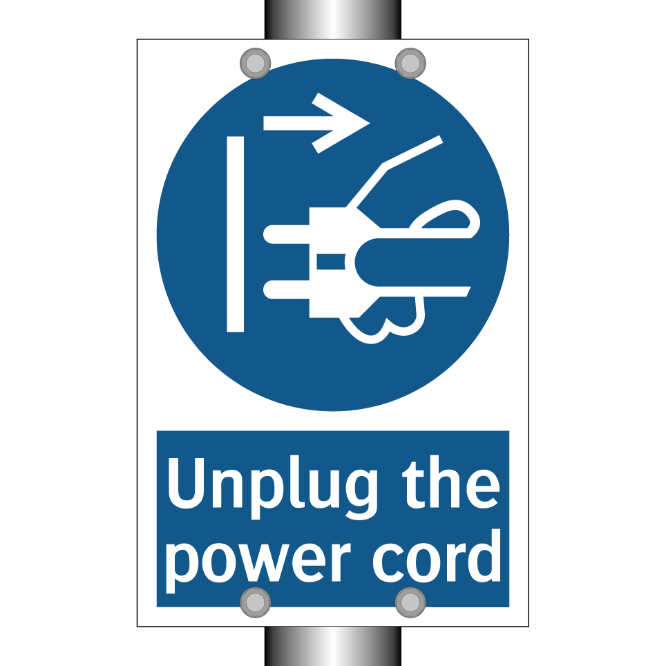 Unplug the power cord