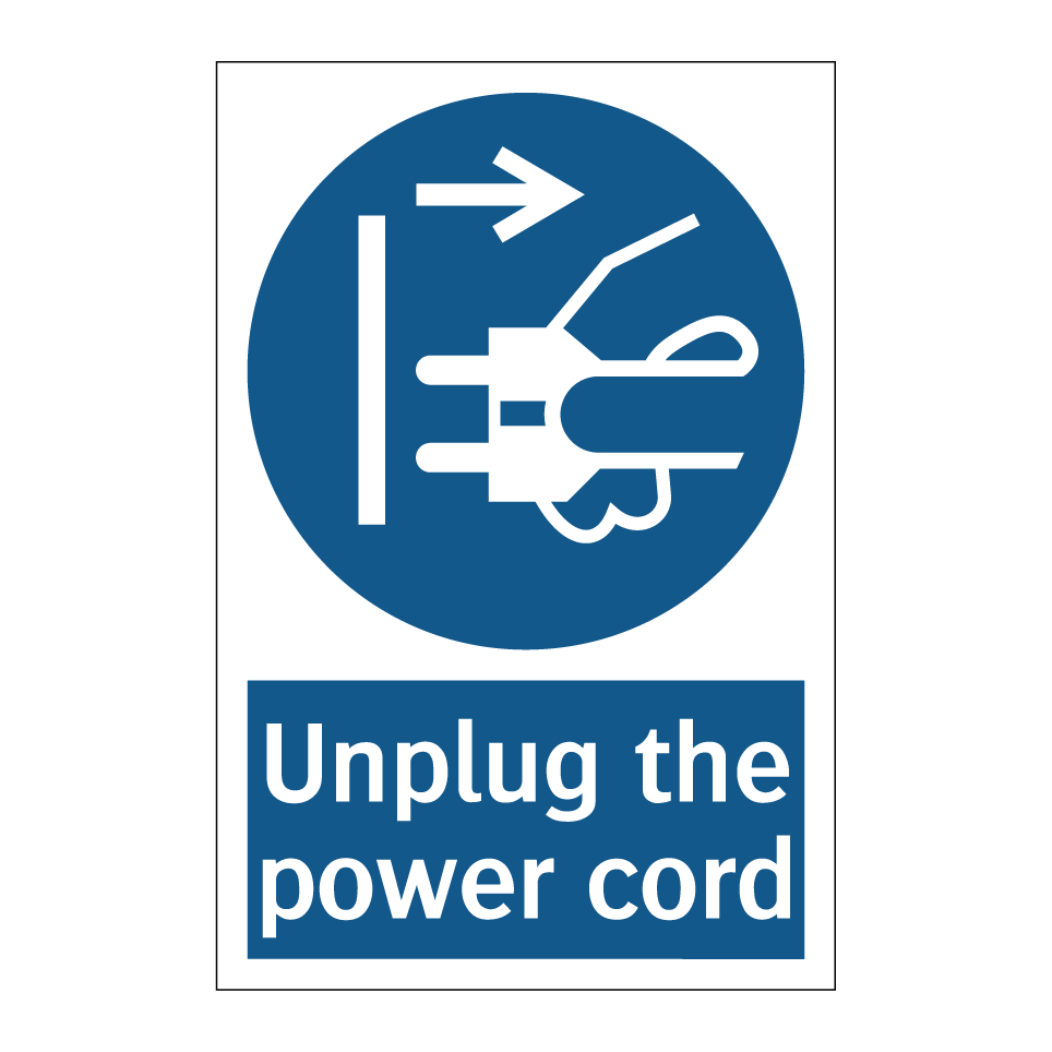 Unplug the power cord