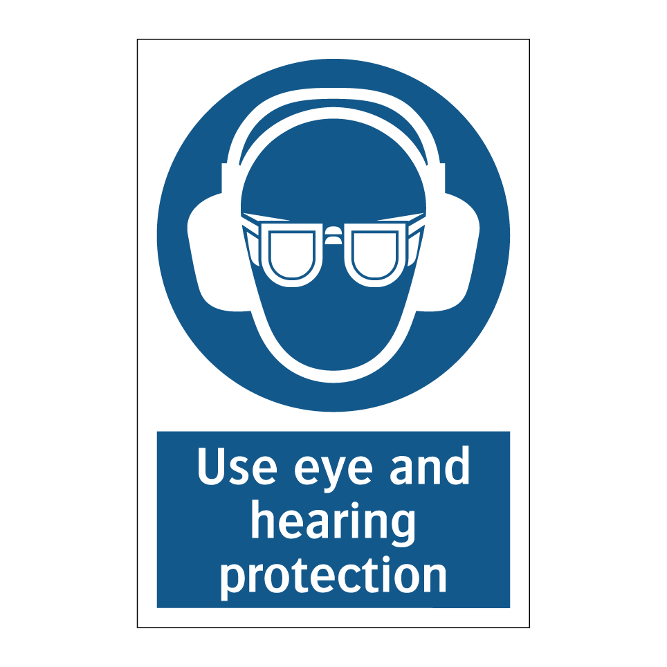 Use eye and hearing protection