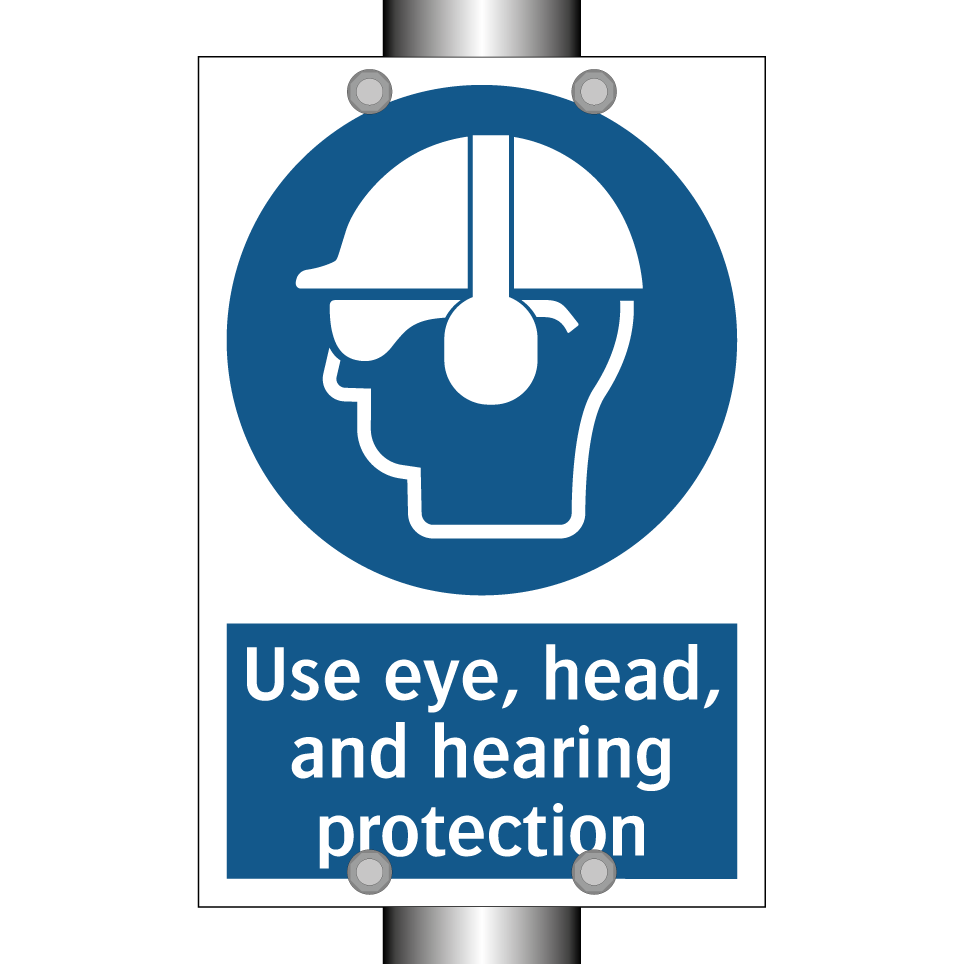 Use eye, head, and hearing protection