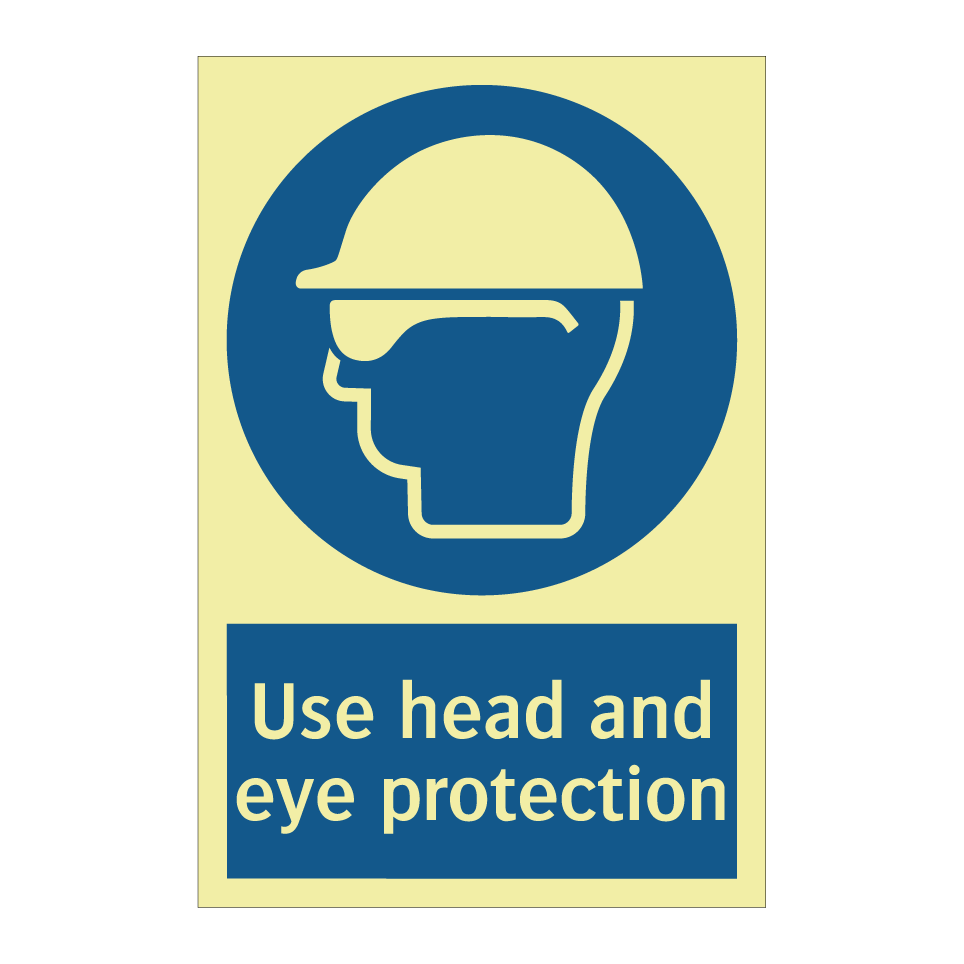 Use head and eye protection