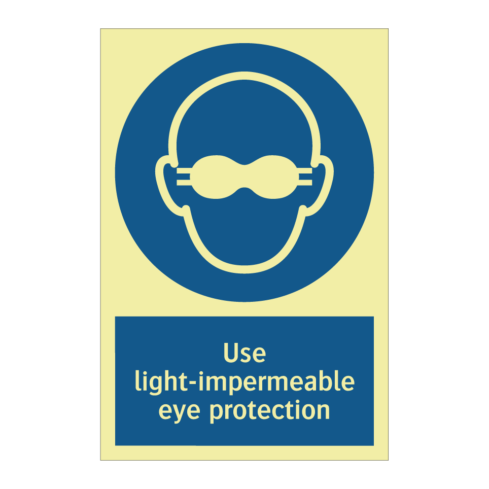 Use light-impermeable eye protection