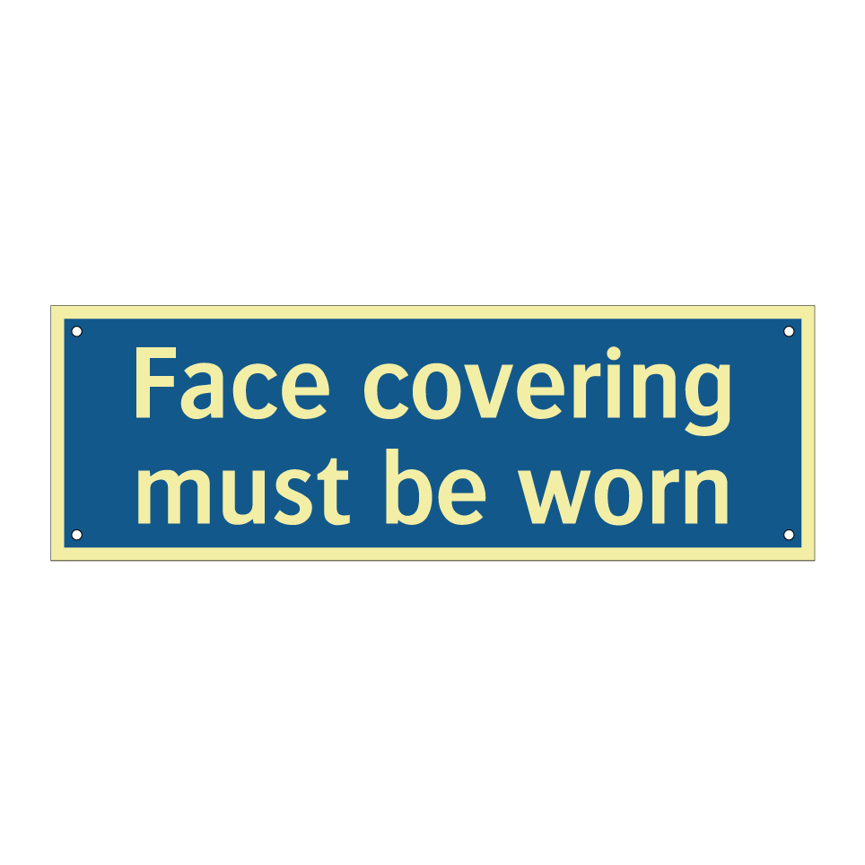 Face covering must be worn