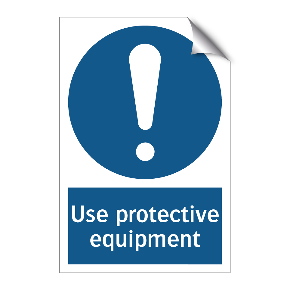 Use protective equipment