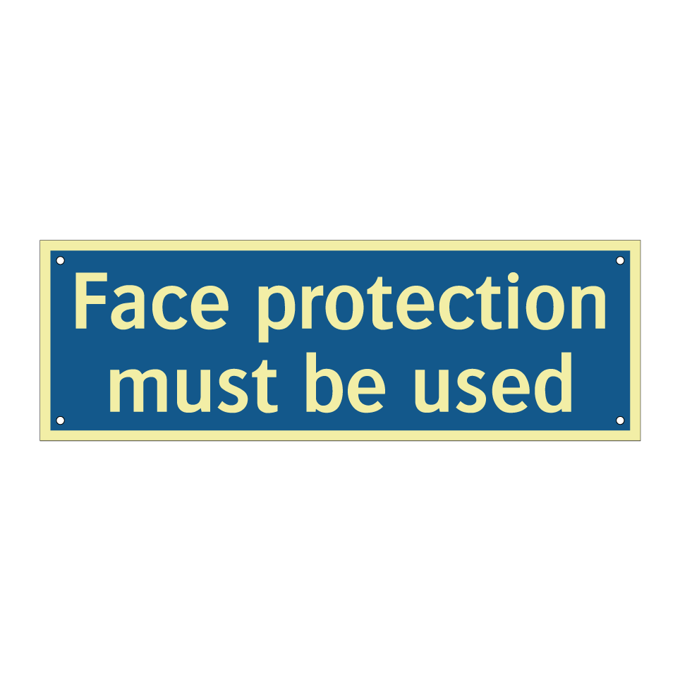 Face protection must be used