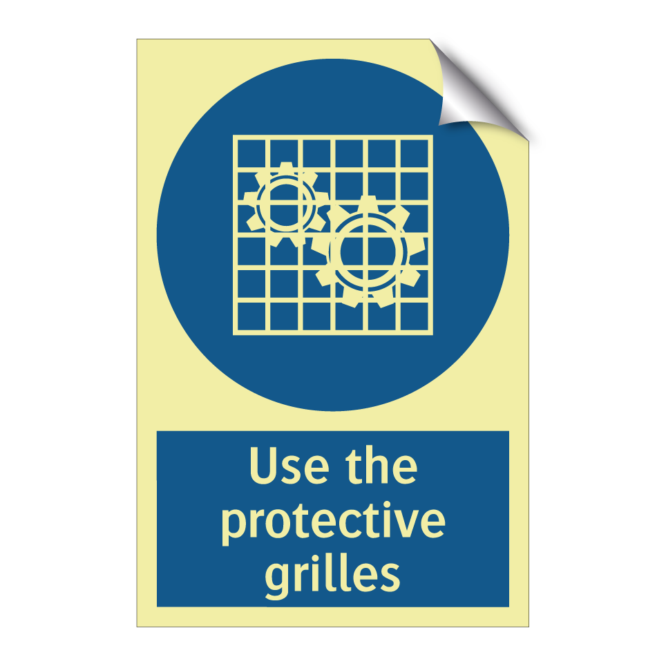 Use the protective grilles