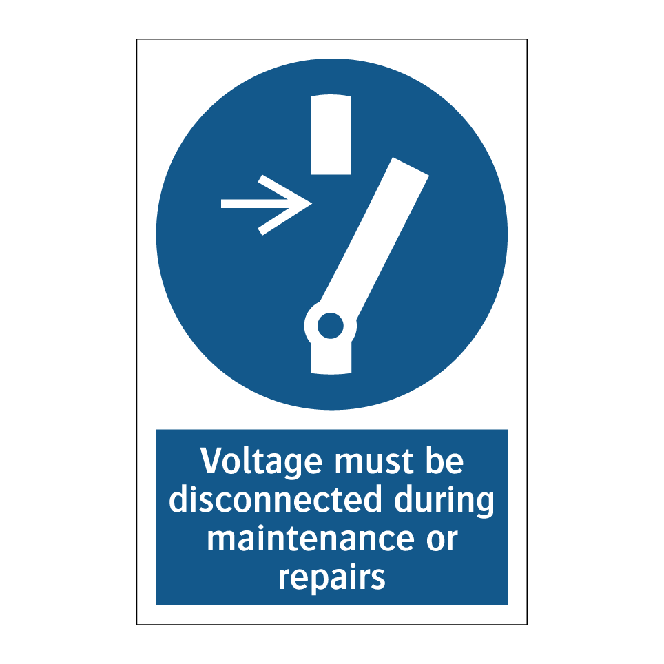 Voltage must be disconnected during maintenance or repairs