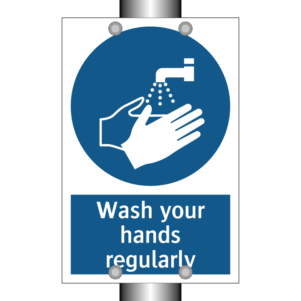 Wash your hands regularly