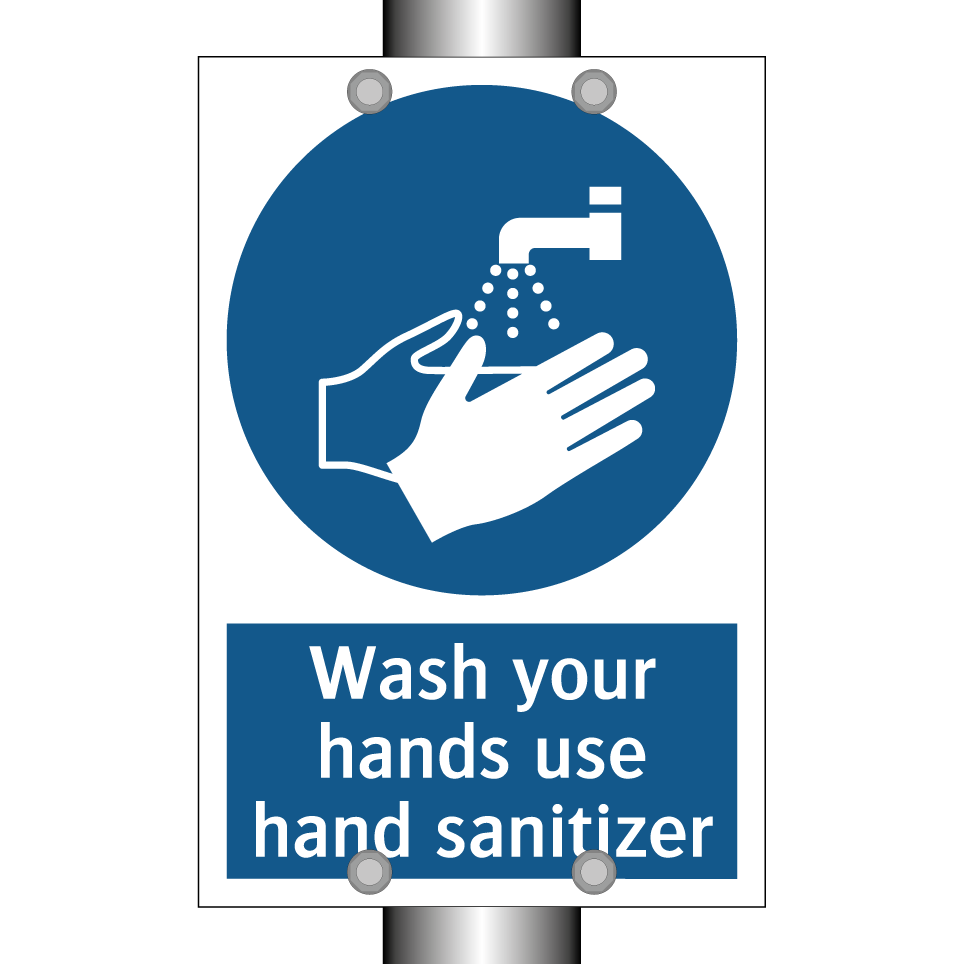Wash your hands use hand sanitizer