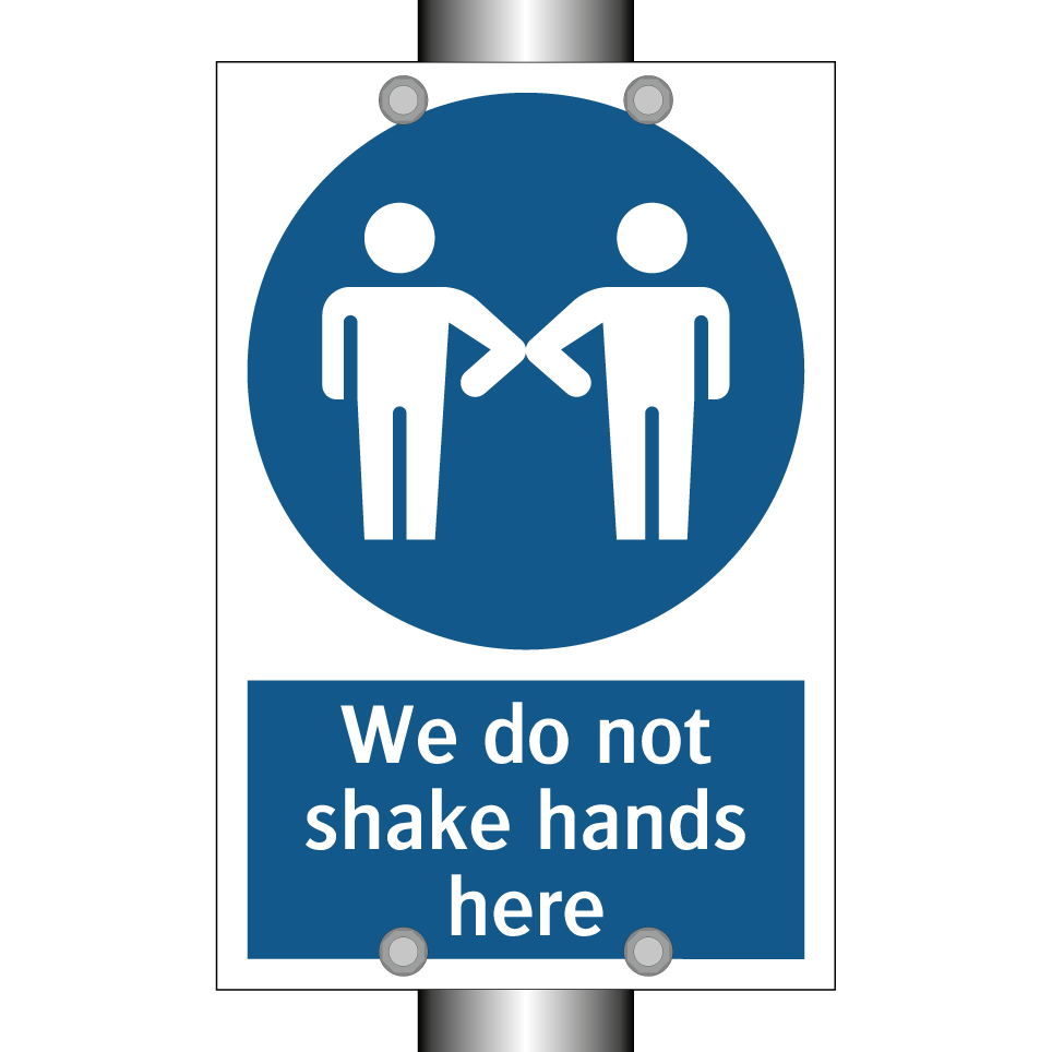 We do not shake hands here