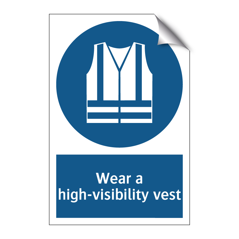 Wear a high-visibility vest