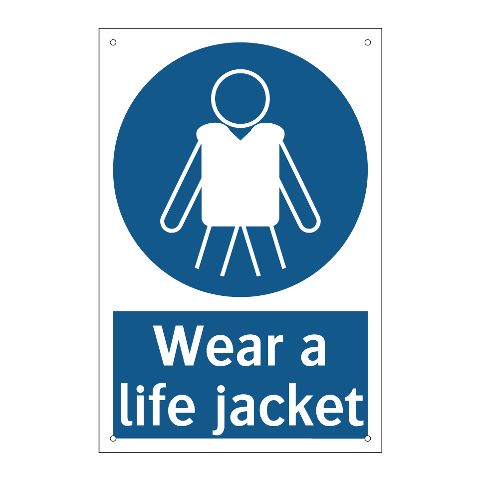 Wear a life jacket