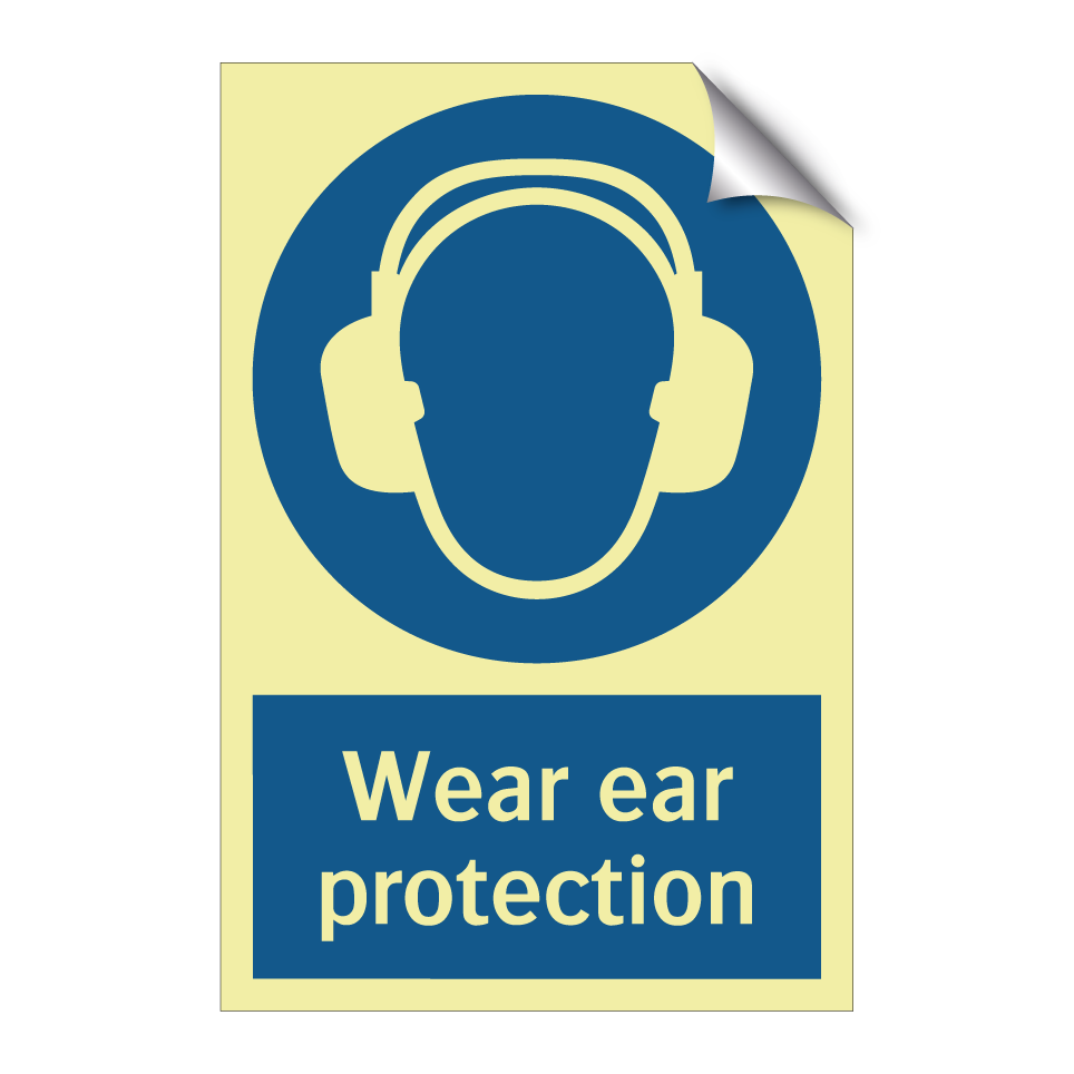 Wear ear protection