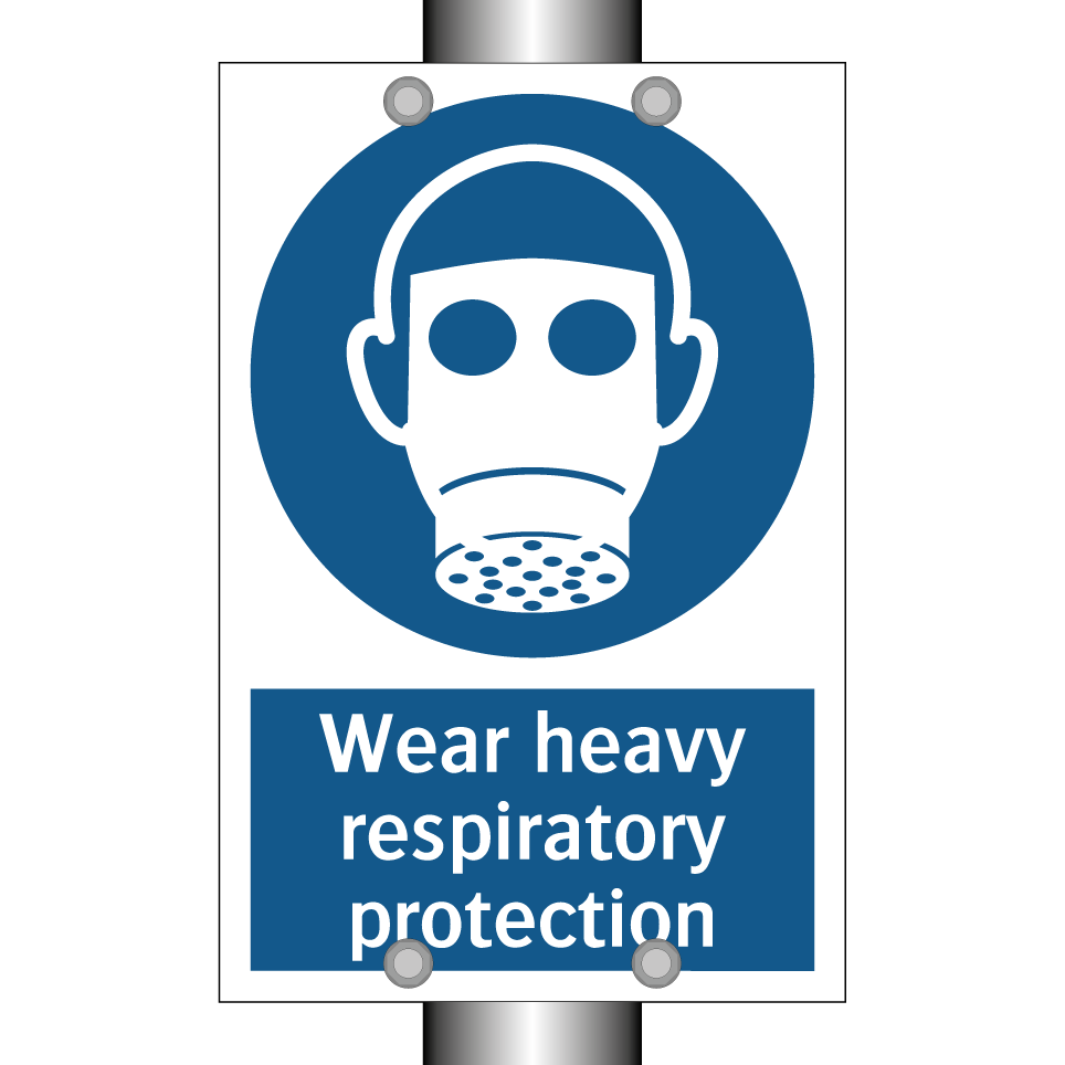 Wear heavy respiratory protection