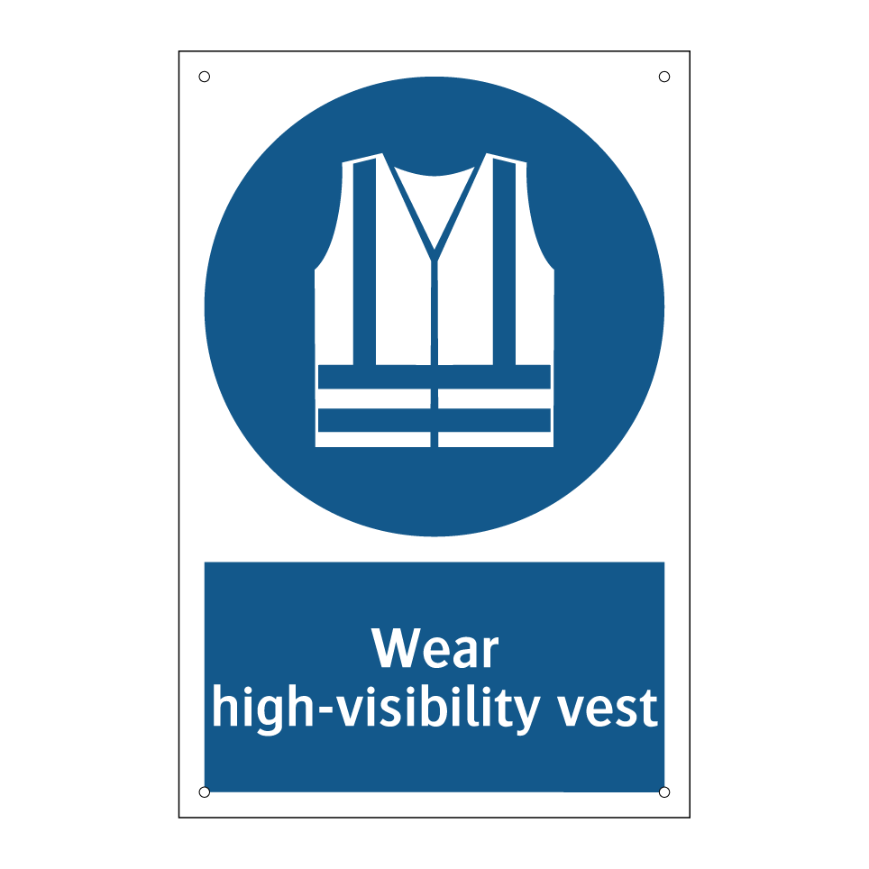 Wear high-visibility vest