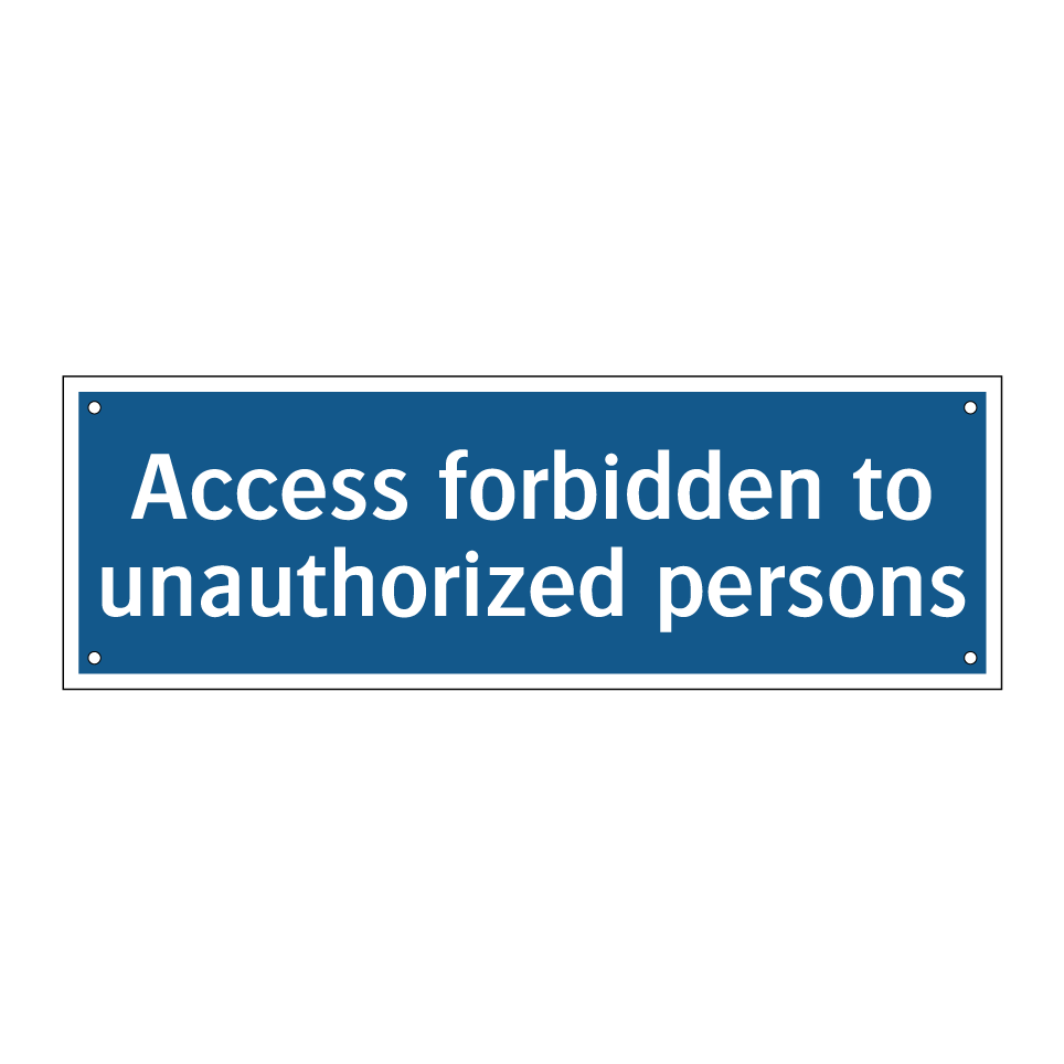 Access forbidden to unauthorized persons