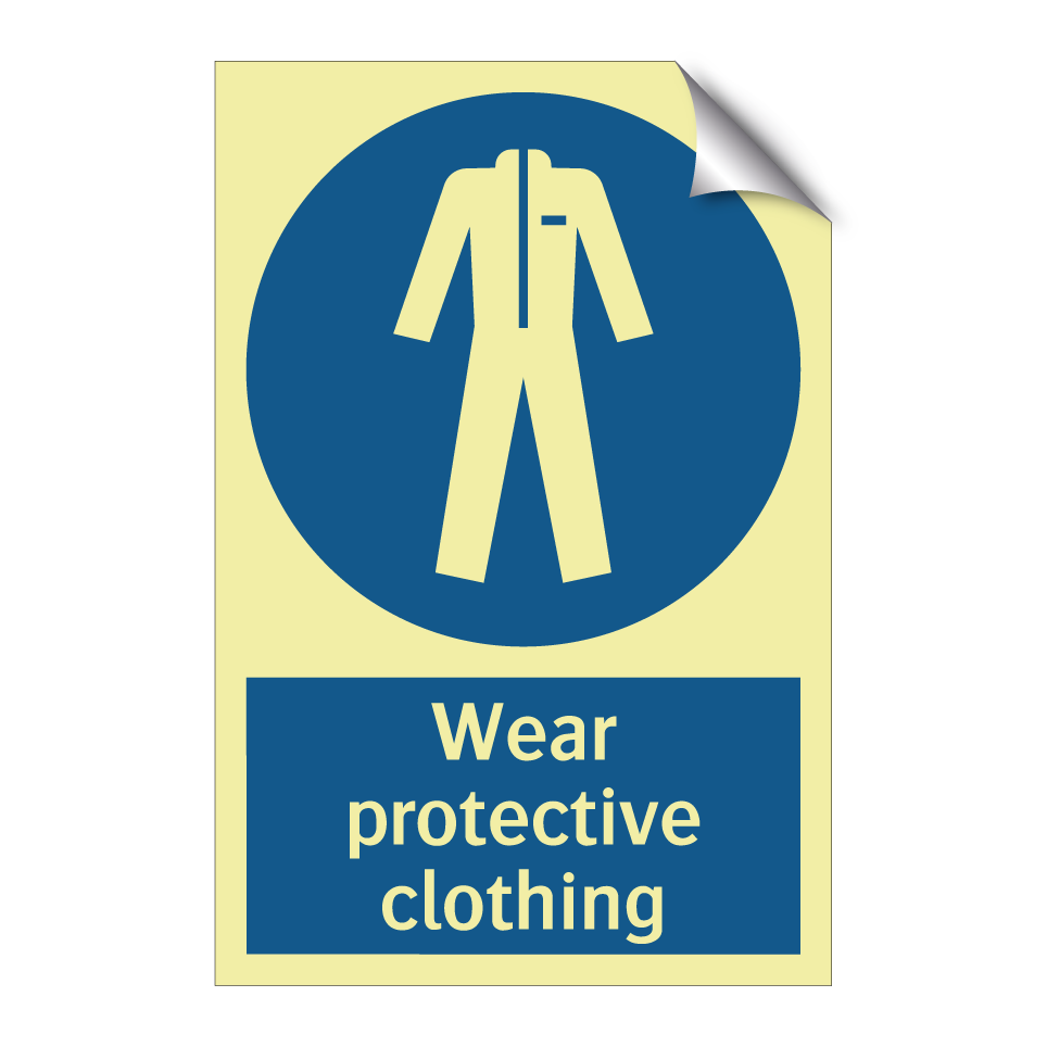Wear protective clothing