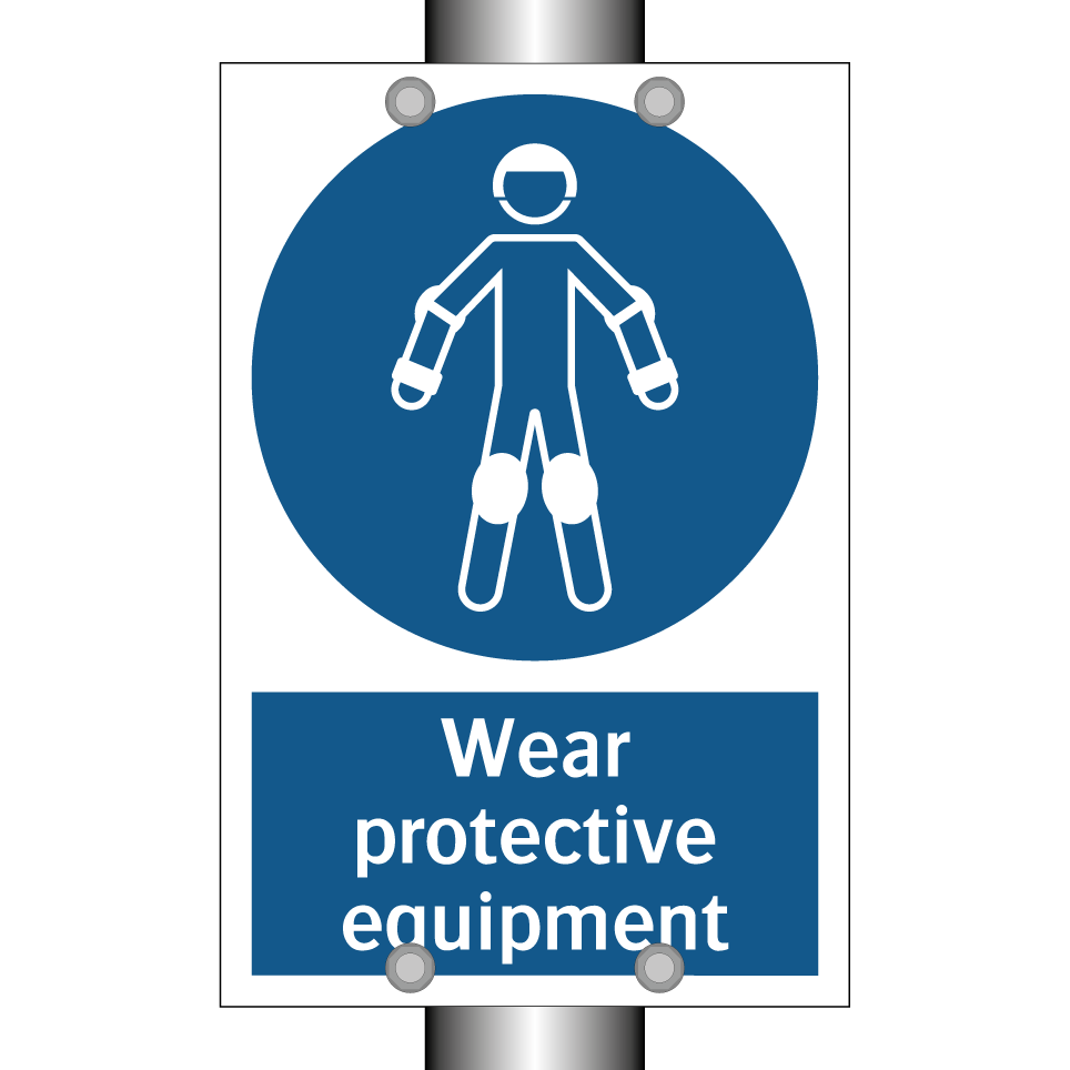 Wear protective equipment
