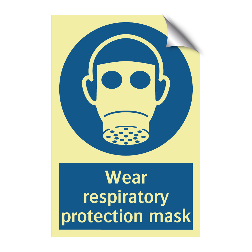 Wear respiratory protection mask