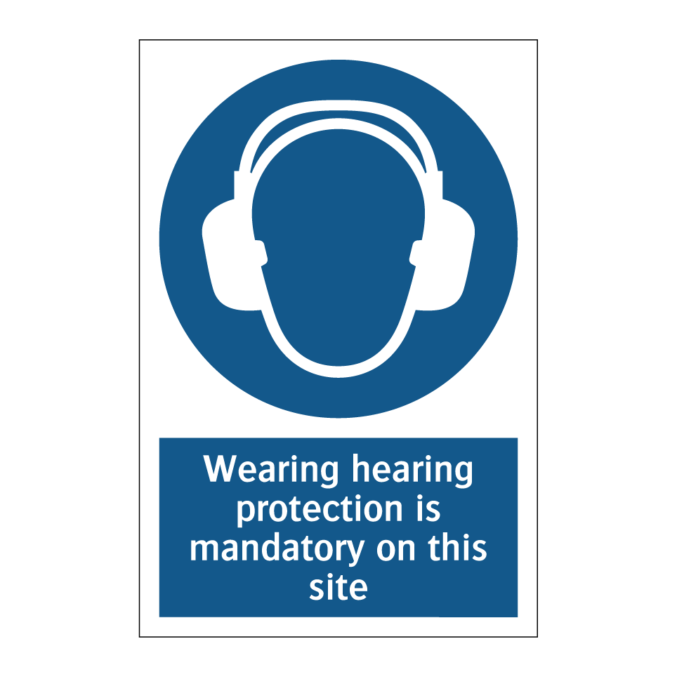 Wearing hearing protection is mandatory on this site