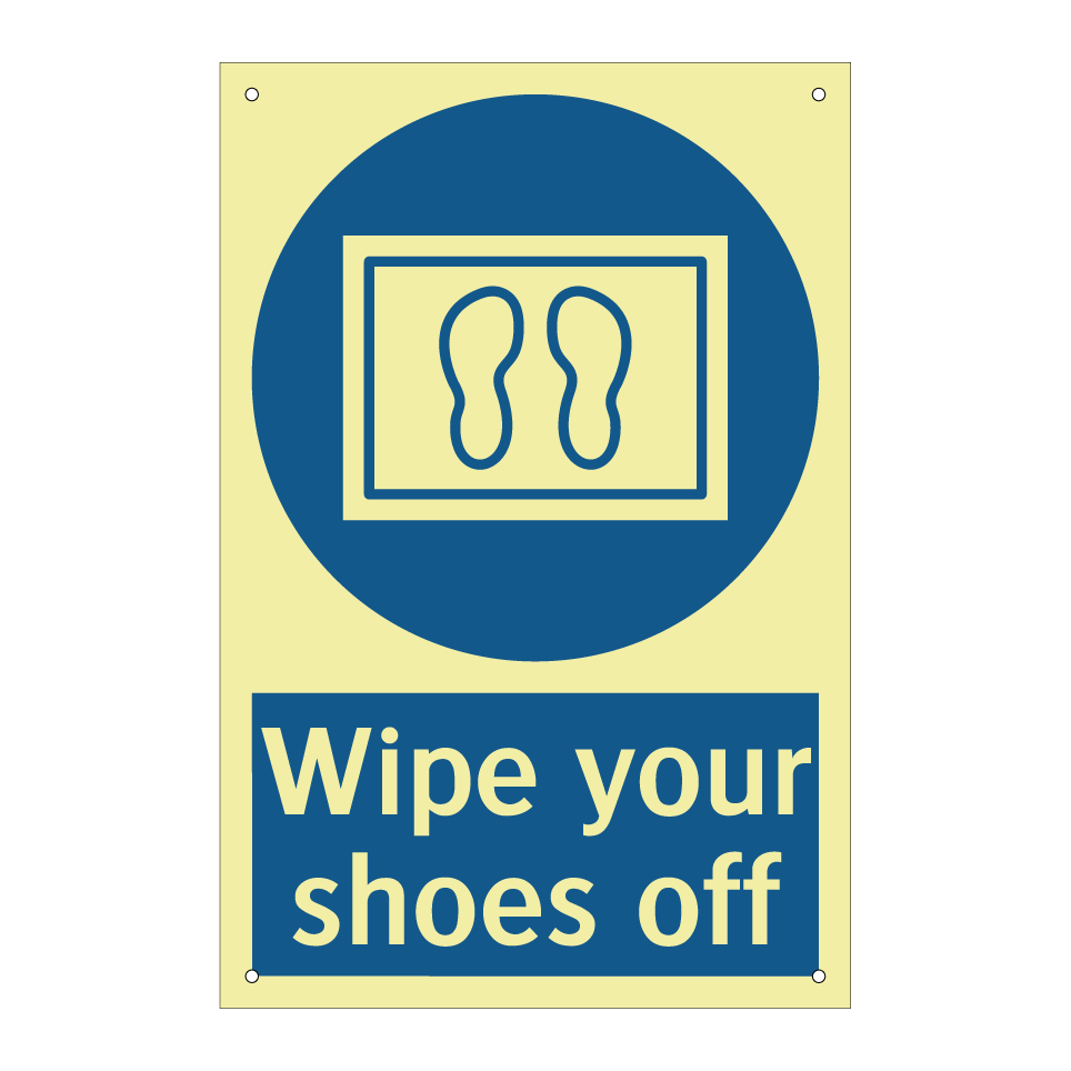 Wipe your shoes off