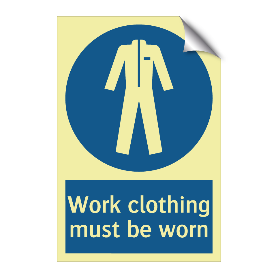 Work clothing must be worn