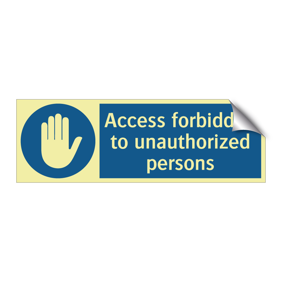 Access forbidden to unauthorized persons