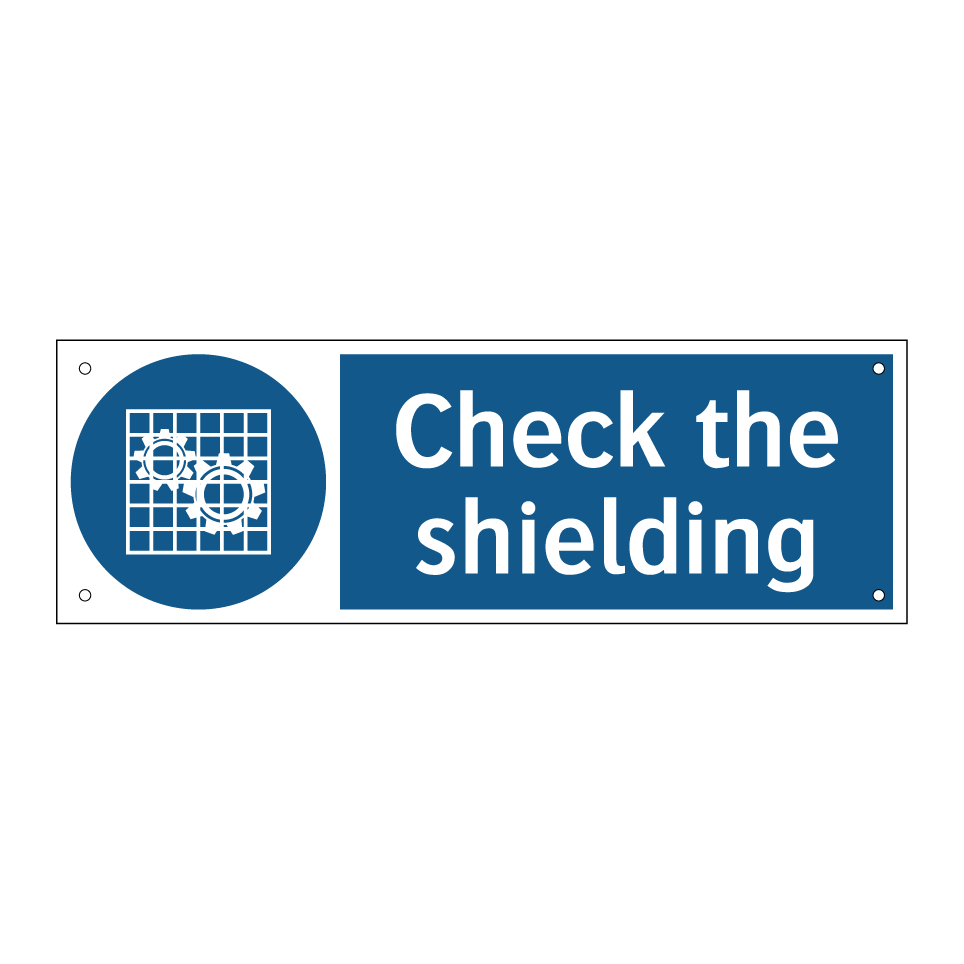 Check the shielding