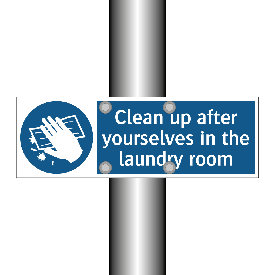 Clean up after yourselves in the laundry room
