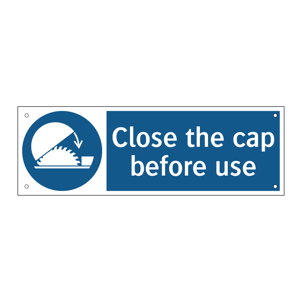 Close the cap before use