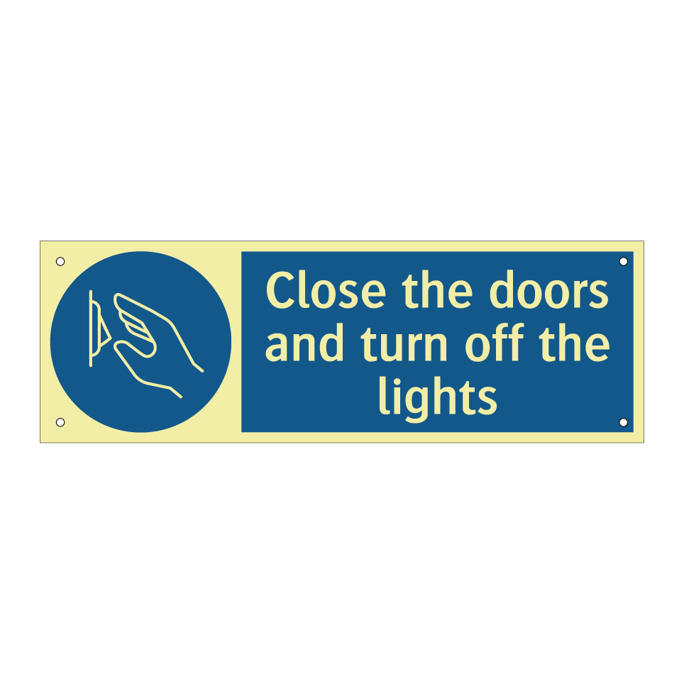 Close the doors and turn off the lights