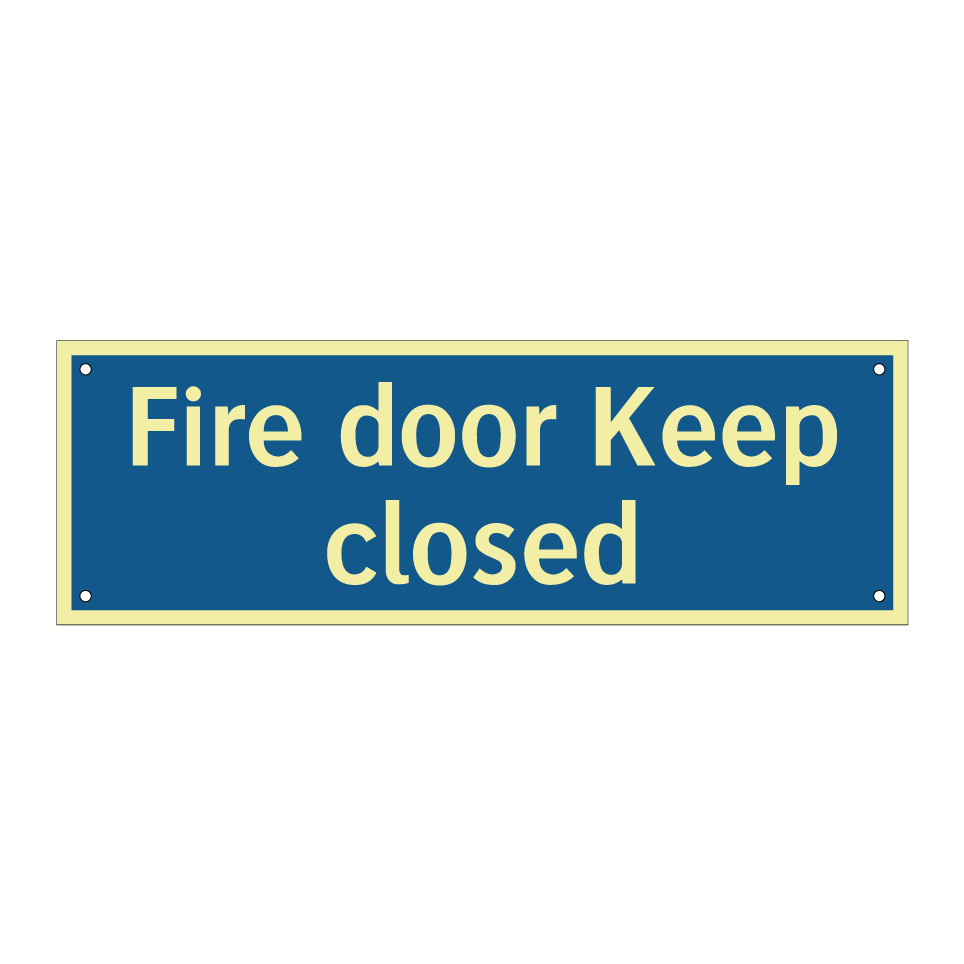 Fire door Keep closed