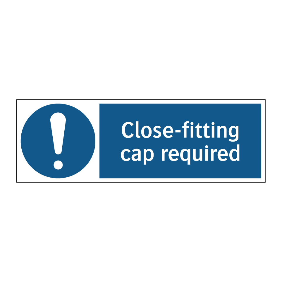 Close-fitting cap required