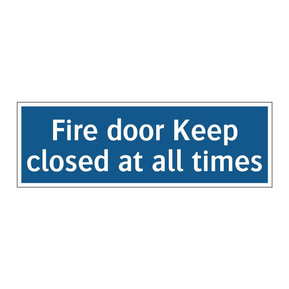 Fire door Keep closed at all times