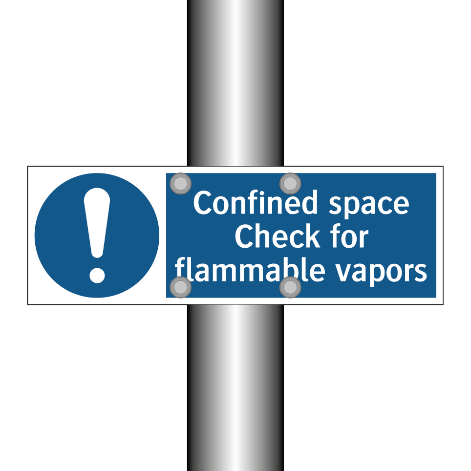 Confined space Check for flammable vapors