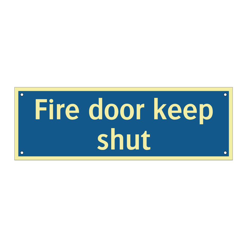 Fire door keep shut