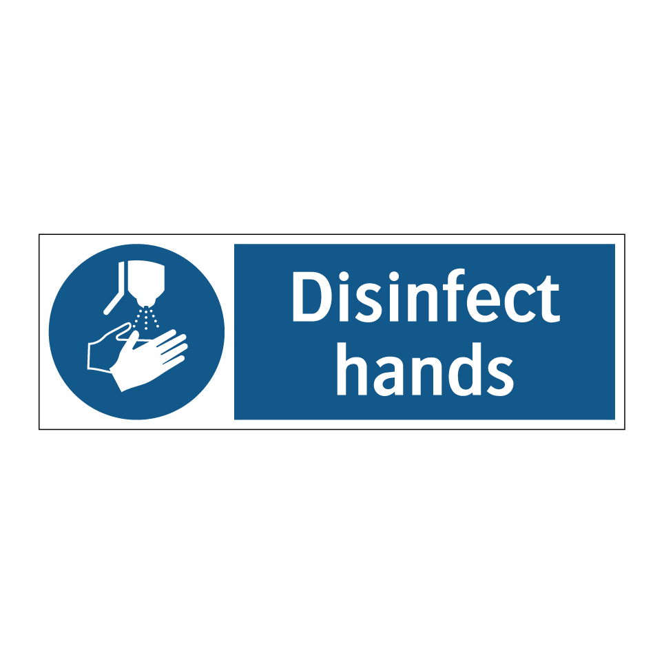 Disinfect hands