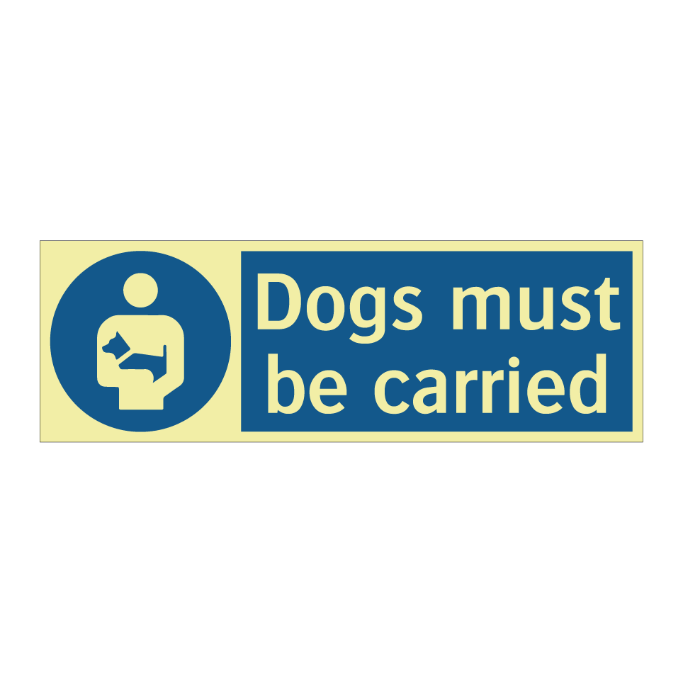 Dogs must be carried